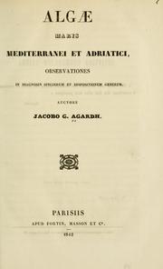 Cover of: Algae Maris Mediterranei et Adriatici by Jacob Georg Agardh