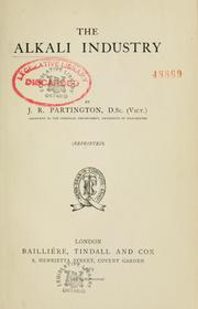 Cover of: The alkali industry by J. R. Partington