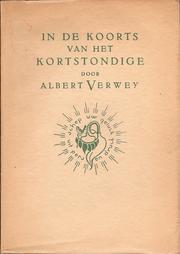 Cover of: In de koorts van het kortstondige by Albert Verwey
