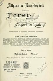 Cover of: Allgemeine Encyklopädie der gesammten Forst- und Jagdwissenschaften.: Unter Mitwirkung der bedeutendsten Fachautoritäten.