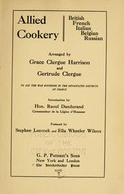 Cover of: Allied cookery by Harrison, Grace Clergue Mrs., Harrison, Grace Clergue Mrs.