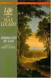 Cover of: Life Lessons With Max Lucado Embraced By God