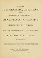 Cover of: A universal alphabet, grammar, and language by George Edmonds, George Edmonds