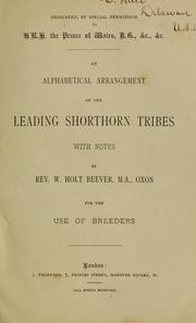 Cover of: Alphabetical arrangement of the leading shorthorn tribes. by W. Holt Beever