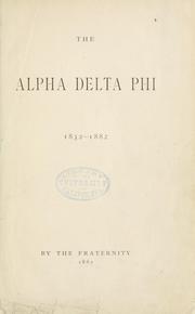 Cover of: Alpha delta phi, 1832-1882.