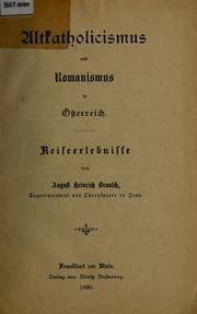 Cover of: Altkatholicismus und Romanismus in Osterreich: Reiseerlebnisse