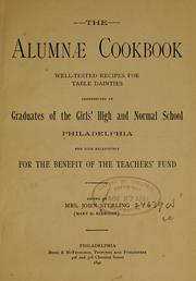 Cover of: alumnæ cookbook.: Well-tested recipes for table dainties