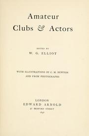 Cover of: Amateur clubs and actors | W. G. Elliot