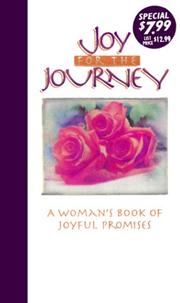 Cover of: Joy for the Journey: A Woman's Book of Joyful Promise