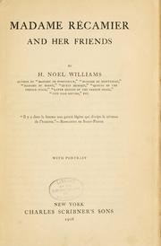 Cover of: Madame Récamier and her friends by H. Noel Williams