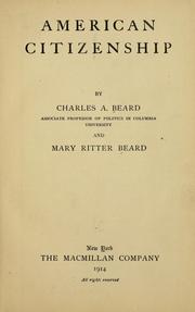 Cover of: American citizenship by Charles Austin Beard