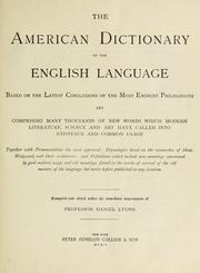Cover of: The American dictionary of the English language: based on the conclusions of the most eminent philologists ...