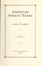 Cover of: American forest trees by Gibson, Henry H.