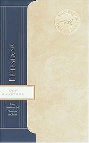 Cover of: Ephesians: Our Immeasurable Blessings in Christ (MacArthur Bible Studies)