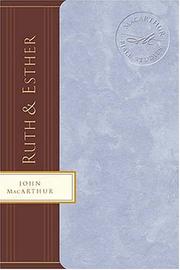 Cover of: Ruth & Esther: Women of Faith, Bravery, and Hope (MacArthur Bible Studies)