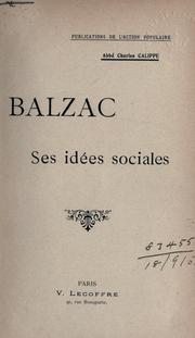 Cover of: Balzac: ses idées sociales