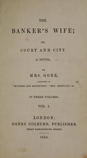Cover of: banker's wife: or, Court and city : a novel