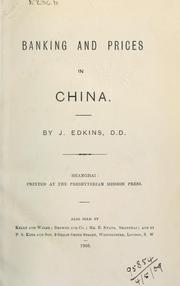 Cover of: Banking and prices in China. by Joseph Edkins