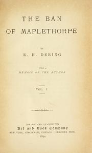 Cover of: The ban of Maplethorpe by Edward Heneage Dering