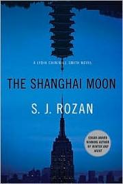 Cover of: The Shanghai Moon (Lydia Chin / Bill Smith #9)