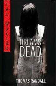 Cover of: Dreams of the Dead (The Waking #1)