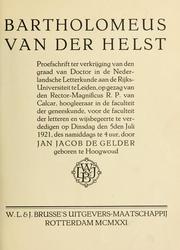 Cover of: Bartholomeus van der Helst. by Jan Jacob de Gelder