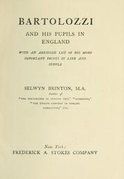 Cover of: Bartolozzi and his pupils in England: with an abridged list of his more important prints in line and stipple