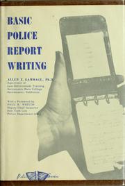 Cover of: Basic police report writing. by Allen Z. Gammage