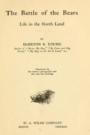 Cover of: The battle of the bears: life in the North land
