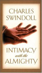 Cover of: Intimacy With The Almighty by Charles R. Swindoll