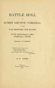 Cover of: Battle roll of Surry County, Virginia: in the War Between the States, with historical and personal notes.