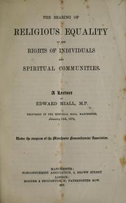 Cover of: The bearing of religious equality on the rights of individuals and spiritual communities: a lecture