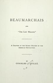 Cover of: Beaumarchais and the "lost million": a chapter of the secret history of the American Revolution