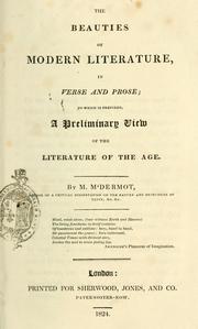 Cover of: The beauties of modern literature, in verse and prose: to which is prefixed, a preliminary view of the literature of the age.