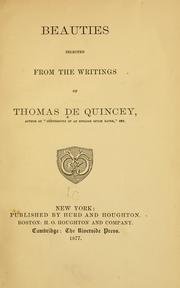 Cover of: Beauties selected from the writings of Thomas De Quincey ...