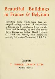 Cover of: Beautiful buildings in France & Belgium by Charles Harrison Townsend