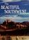 Cover of: The Beautiful southwest.