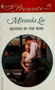 Cover of: Bedded by the boss by Miranda Lee