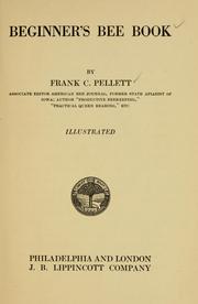 Cover of: Beginner's bee book by Frank Chapman Pellett