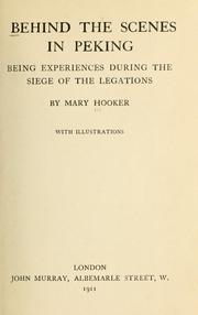 Cover of: Behind the scenes in Peking by Mary Hooker