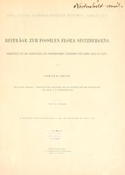 Cover of: Beiträge zur fossilen Flora Spitzbergens: gegründet auf die Sammlungen der schwedischen Expedition vom Jahre 1872 auf 1873