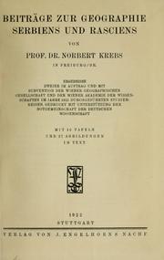 Cover of: Beiträge zur Geographie Serbiens und Rasciens by Norbert Krebs