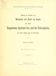 Cover of: Beiträge zur Kenntnis von Muskulatur und Skelett des Kipfes des Haies Stegostoma tigrinum Gm. und der Holocephalen: mit einem Anhang über die Nasenrinne