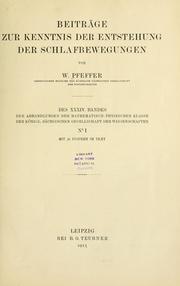 Cover of: Beiträge zur Kenntnis der Entstehung der Schlafbewegungen by W. Pfeffer
