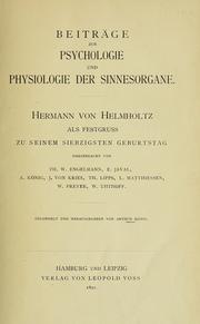 Cover of: Beiträge zur Psychologie und Physiologie der Sinnesorgane; Hermann von Helmholtz als Festgruss ...