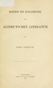 Cover of: Beiträge zur Quellenkunde der altdeutschen Literatur. by Karl Bartsch