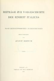 Beiträge zur Vorgeschichte der Einheit Italiens, nach zeitgenössischen Aufzeichungen by August Bertuch