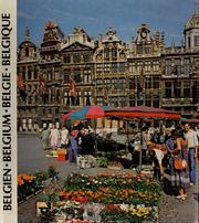Cover of: Belgique: un pays pour toutes les saisons = België : land van alle getijden = Belgium : a country for all seasons = Belgien : ein Land für alle Jahreszeiten