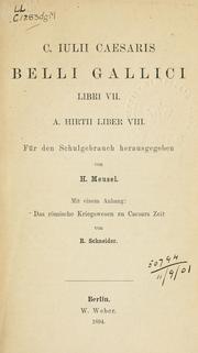 Cover of: Belli Gallici libri VII, A. Hirtii liber VIII by Gaius Julius Caesar