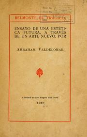 Cover of: Belmonte, el trágico by Abraham Valdelomar